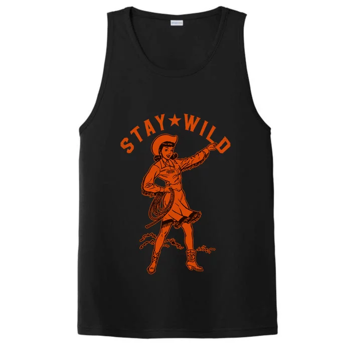 Stay Wild Cowgirl Cowgirl Western Country Girl Performance Tank