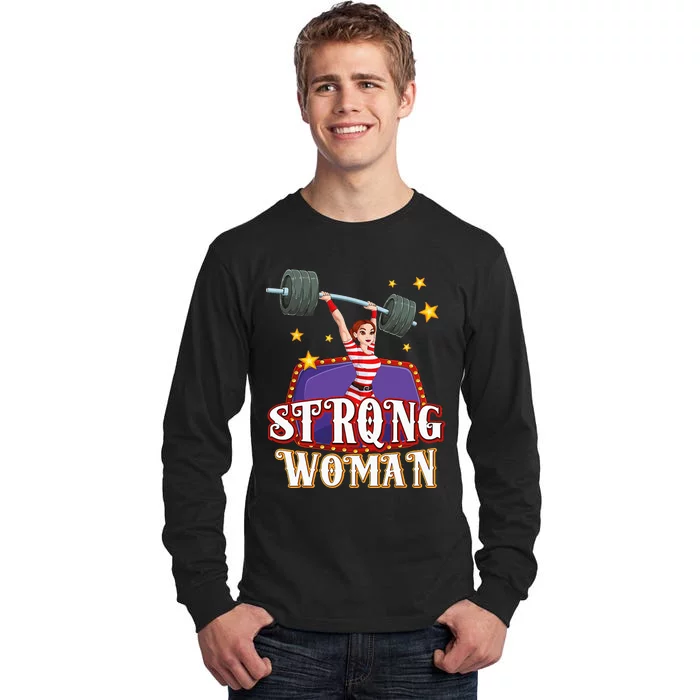 Strong Woman Costume Circus Staff Carnival Lovers Men Women Tall Long Sleeve T-Shirt