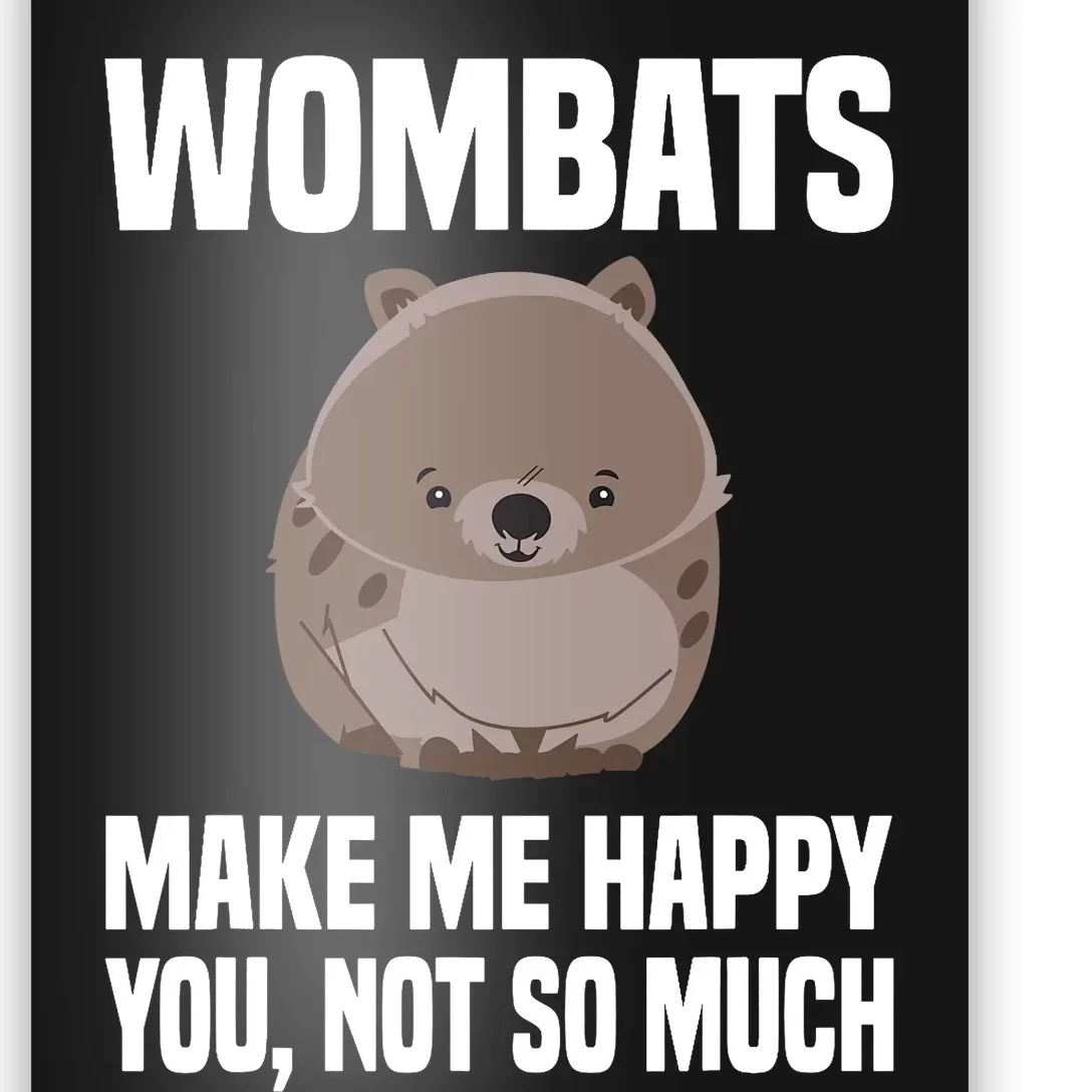 Sarcastic Wombat Cute Wombat Lover Funny Wombats Poster