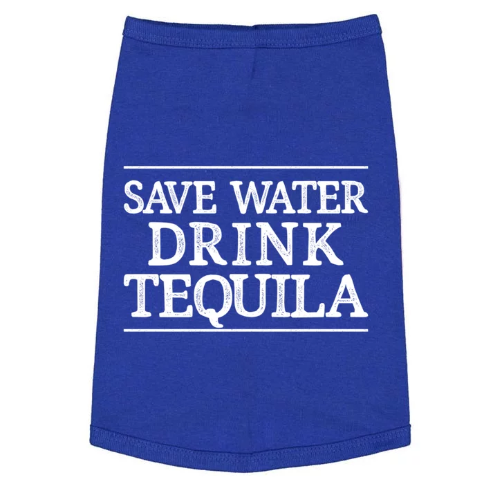 Save Water Cool Gift Tequila Cool Gift Vintage Style Cool Gift Doggie Tank