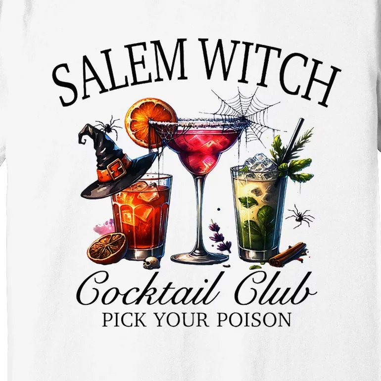 Salem Witch Cocktail Club Pick Premium T-Shirt