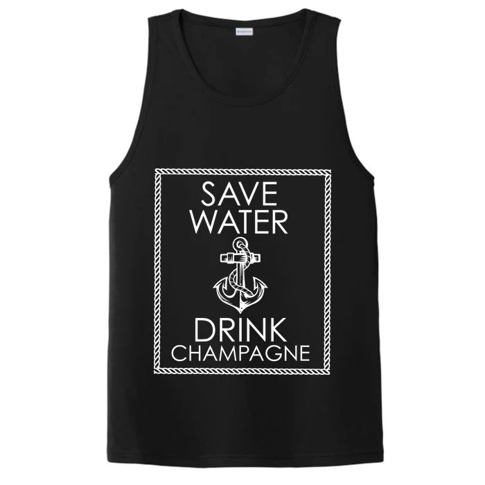 Save Water Champagne Funny Gift Performance Tank