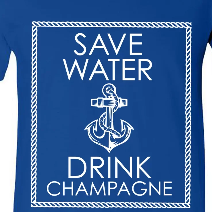 Save Water Champagne Funny Gift V-Neck T-Shirt