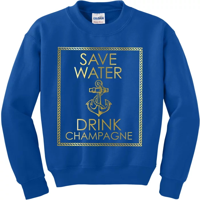 Save Water Champagne Funny Gift Gift Kids Sweatshirt