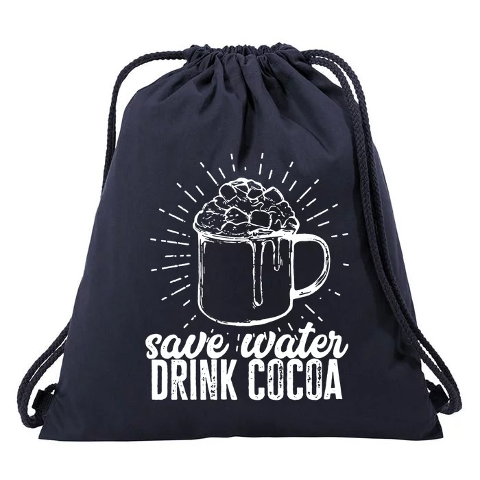 Save Water Cocoa Meaningful Gift Drawstring Bag