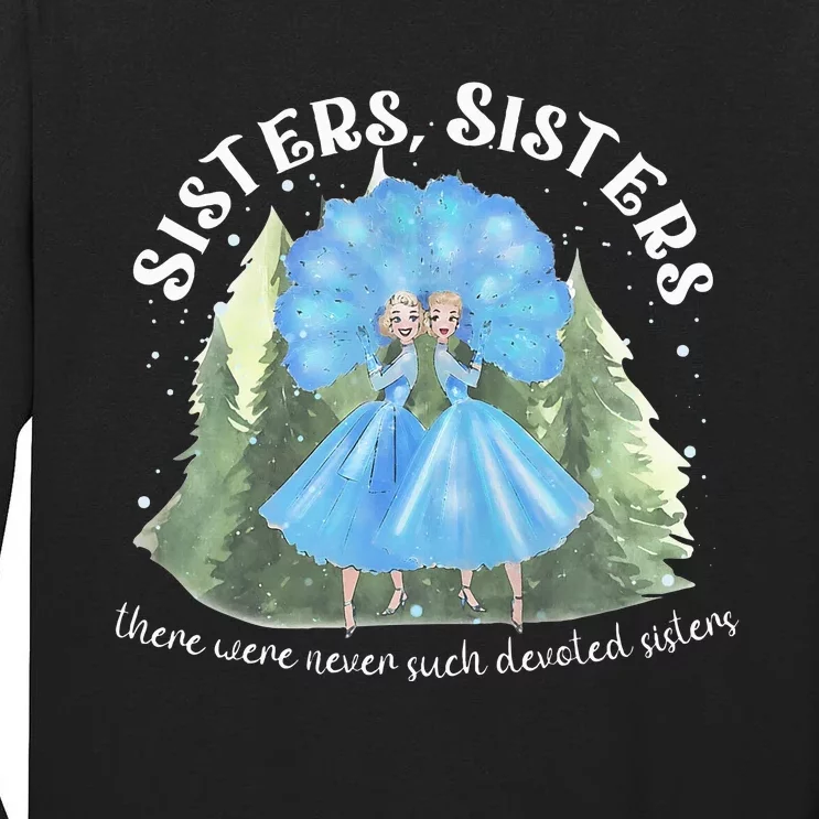 Sisters White Christmas Movie 1954 Xmas Snow Holiday Pajamas Tall Long Sleeve T-Shirt