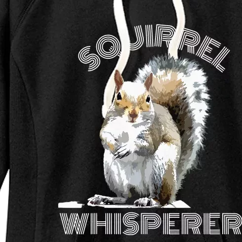 Squirrel Whisperer Cool Funny Sarcastic Squirrel Lover Women's Fleece Hoodie