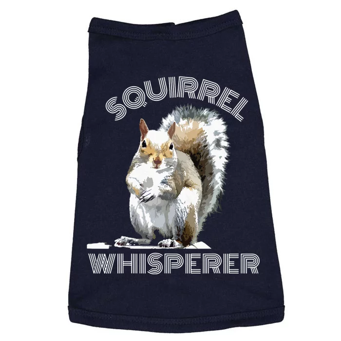 Squirrel Whisperer Cool Funny Sarcastic Squirrel Lover Doggie Tank