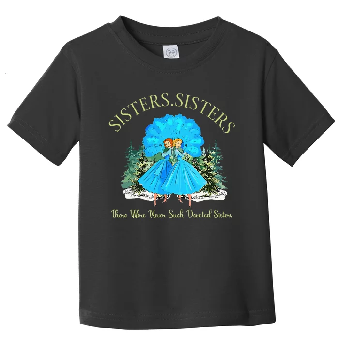 Sisters White Christmas Movie 1954 Snow Xmas Holiday Pajamas Toddler T-Shirt