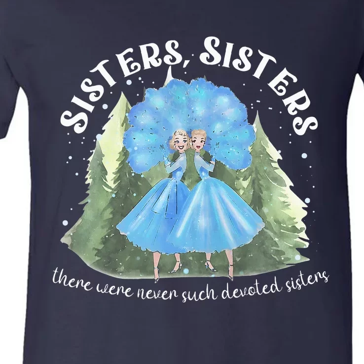 Sisters White Christmas Movie 1954 Xmas Snow Holiday Pajamas V-Neck T-Shirt