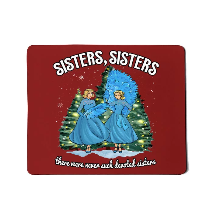 Sisters White Christmas Movie 1954 Xmas Snow Holiday Pajamas Mousepad