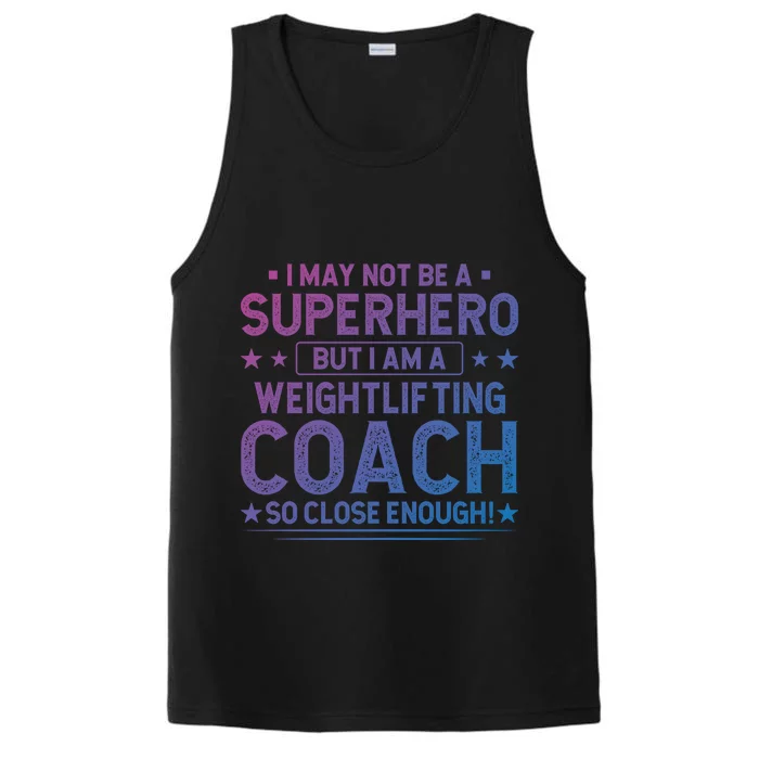 Superhero Weightlifting Coach Funny Weightlifting Coach Gift Performance Tank