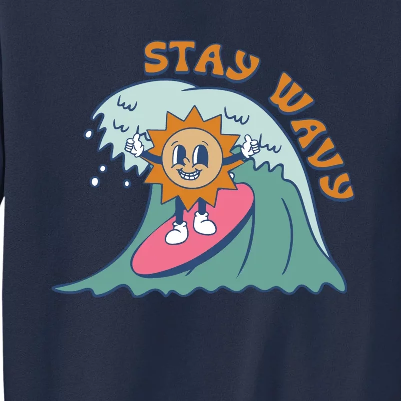 Stay Wavy Cool Summer Waves Sweatshirt