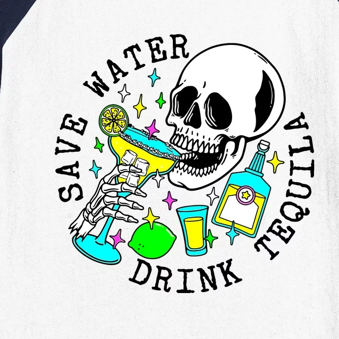 Save Water Drink Tequila Baseball Sleeve Shirt