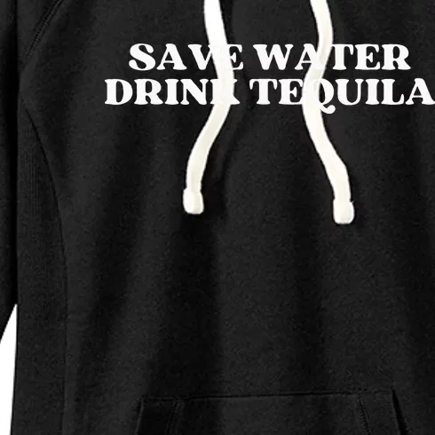 Save Water Drink Tequila Aesthetic Women's Fleece Hoodie