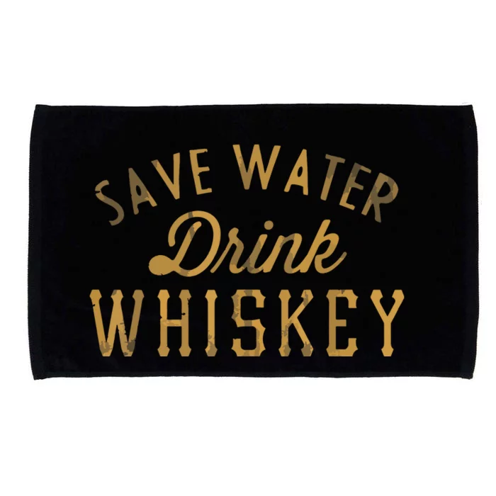 Save Water Drink Whiskey Vintage Graphic Microfiber Hand Towel