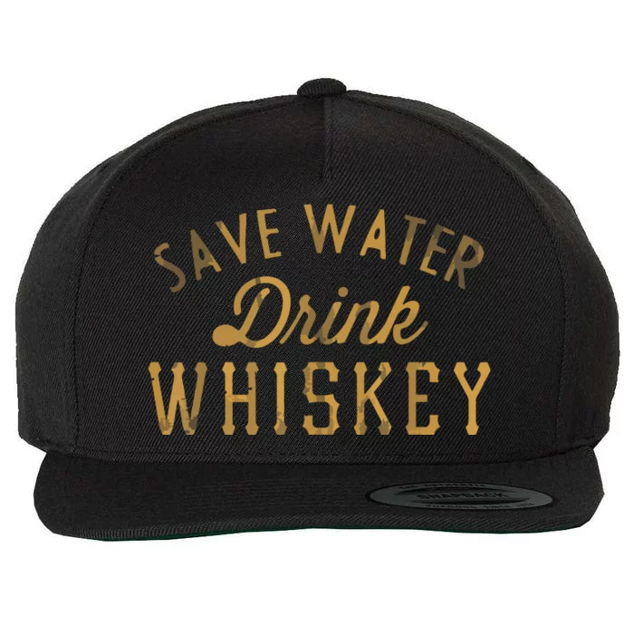 Save Water Drink Whiskey Vintage Graphic Wool Snapback Cap