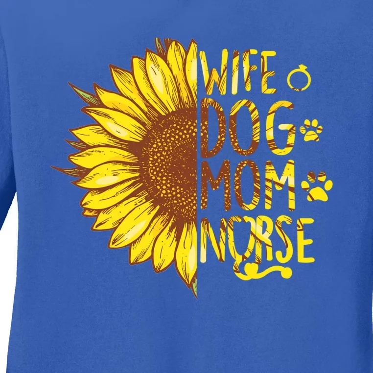 Sunflower Wife Dog Mom Nurse Mothers Day Nurse Day Gift Ladies Long Sleeve Shirt