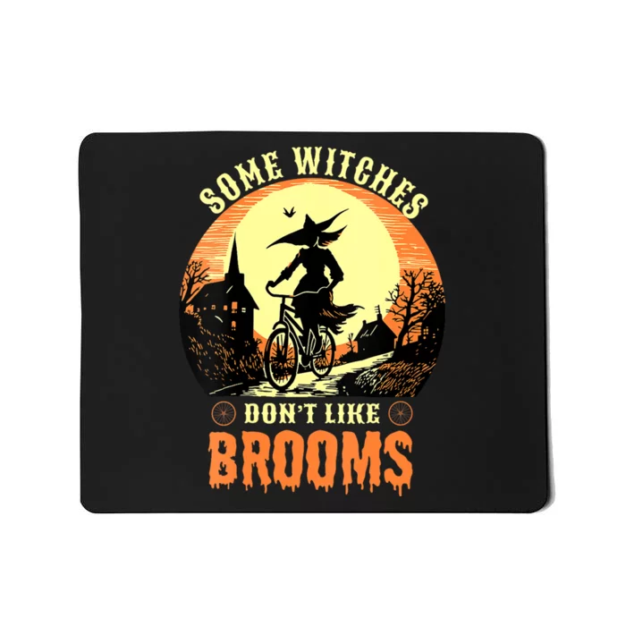 Some Witches Don't Like Brooms Witch Cycling Ride A Bicycle Mousepad