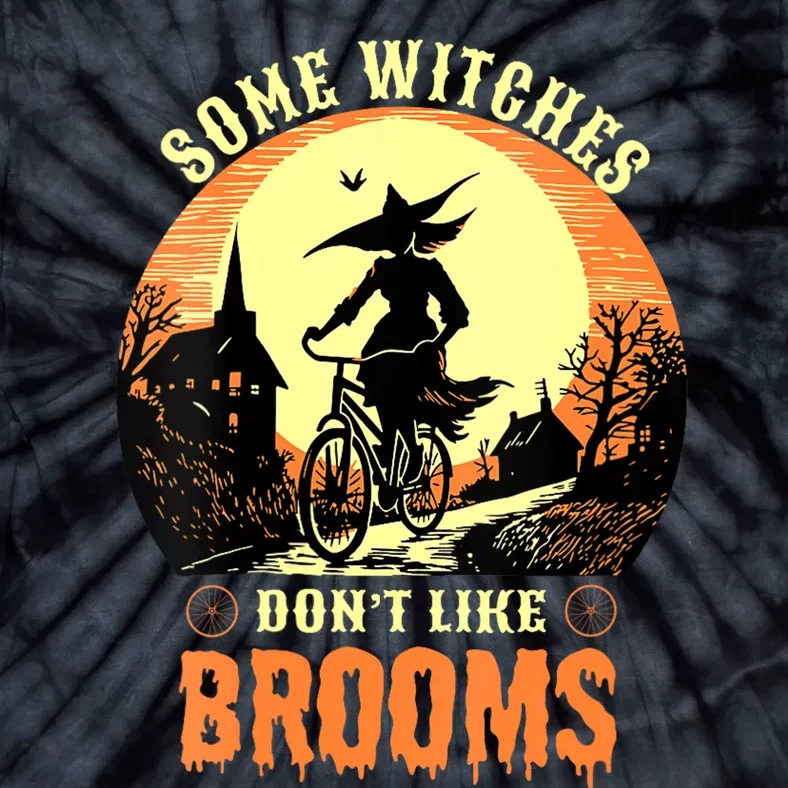 Some Witches Don't Like Brooms Witch Cycling Ride A Bicycle Tie-Dye T-Shirt