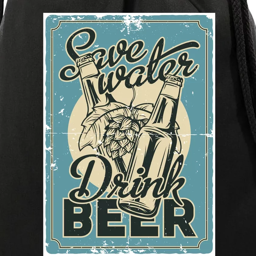 Save Water Drink Beer Drawstring Bag