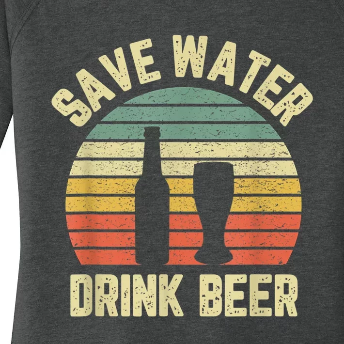 Save Water Drink Beer Retro Funny Beer Women's Perfect Tri Tunic Long Sleeve Shirt