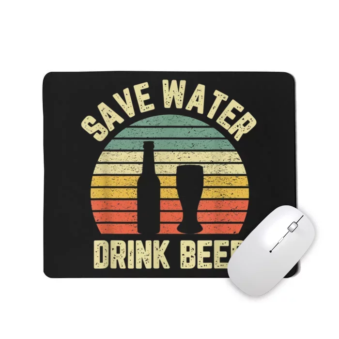 Save Water Drink Beer Retro Funny Beer Mousepad