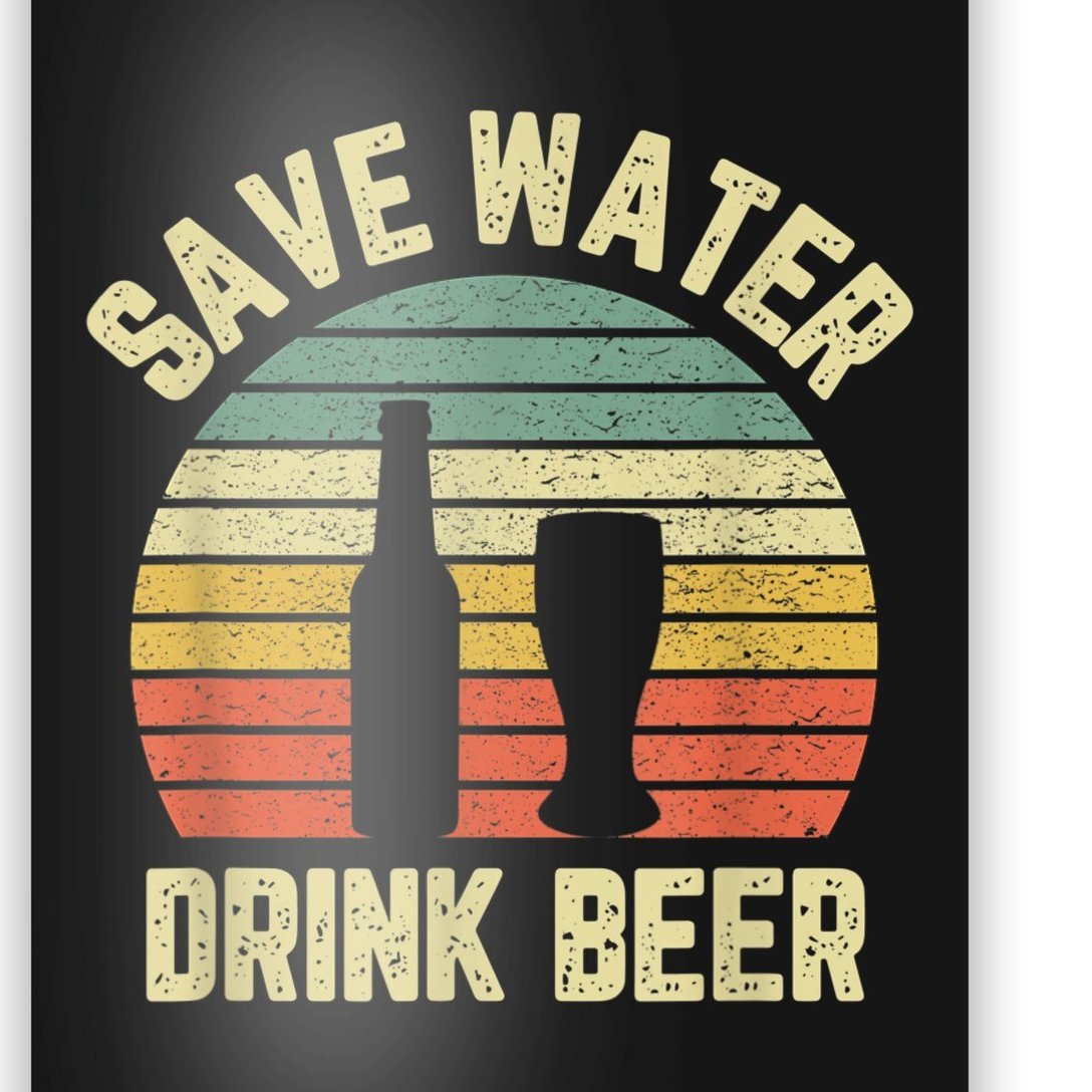 Save Water Drink Beer Retro Funny Beer Poster | TeeShirtPalace