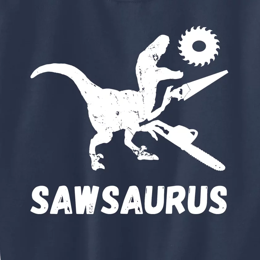 Sawsaurus Woodworker Dinosaurs Carpentry Trex Chainsaw Kids Sweatshirt