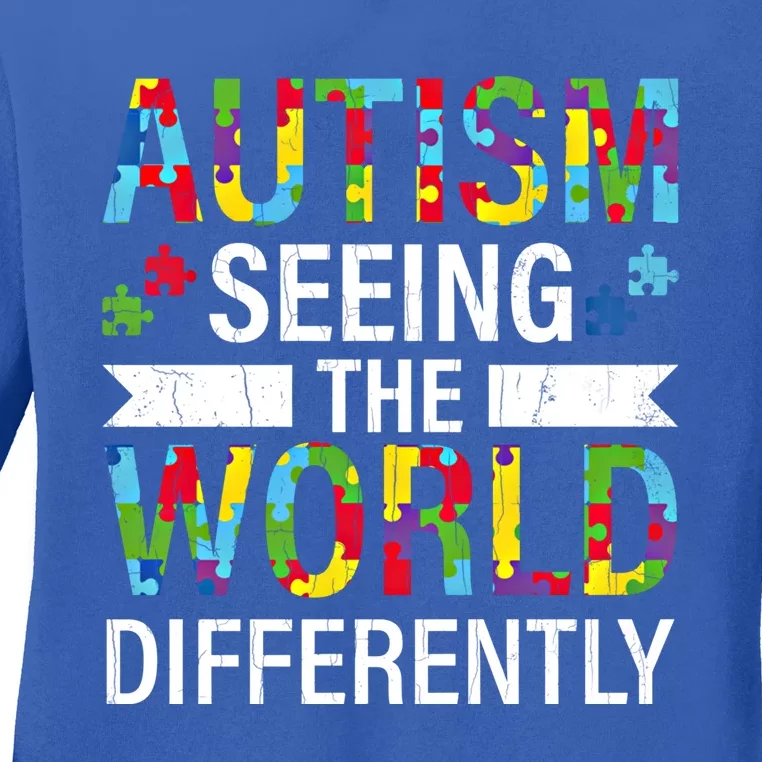 Seeing World Differently Autism Awareness Autistic Graphic Gift Ladies Long Sleeve Shirt