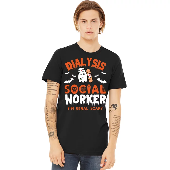 Social Work Dialysis Shirts Halloween Dialysis Social Worker Premium T-Shirt