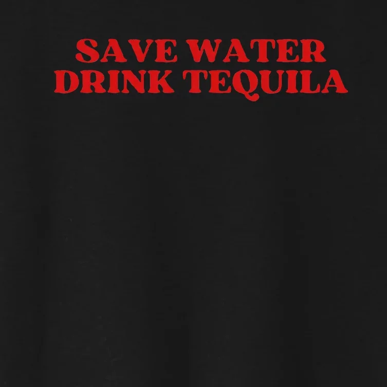 Save Water Drink Tequila Y.2.K Aesthetic Women's Crop Top Tee