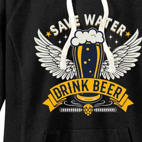 Save Water Drink Beer Women's Fleece Hoodie