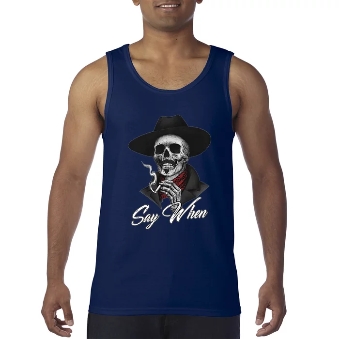 Say When, Doc Holiday Tank Top