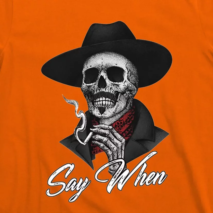 Say When, Doc Holiday T-Shirt