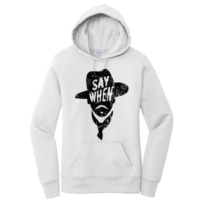 Say When Doc Holiday Women's Pullover Hoodie