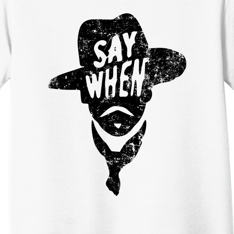 Say When Doc Holiday Toddler T-Shirt