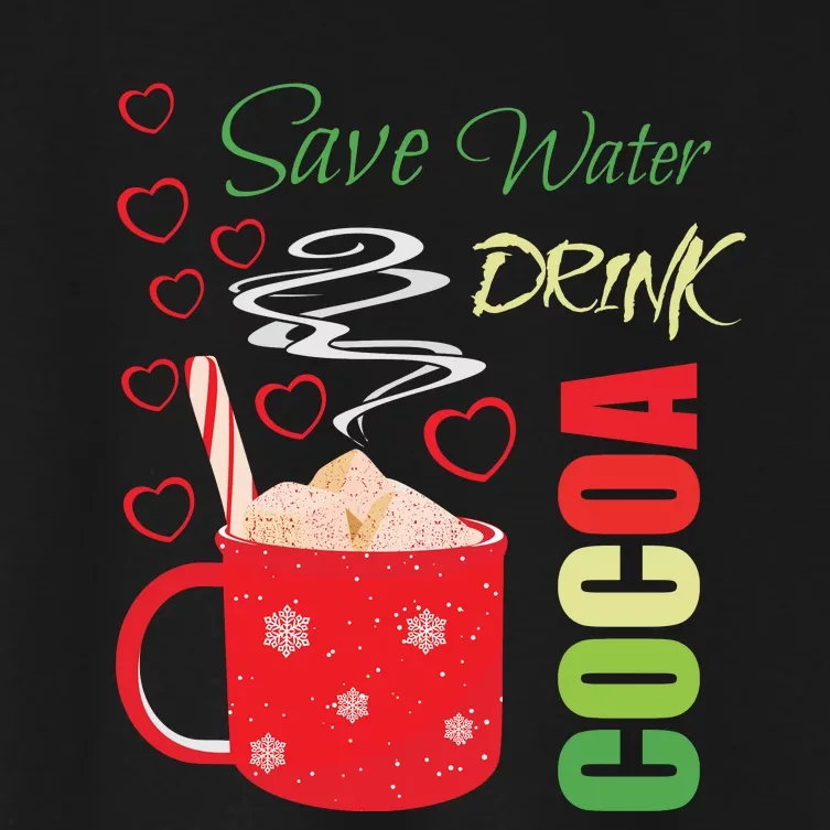 Save Water Drink Cocoa Women's Crop Top Tee