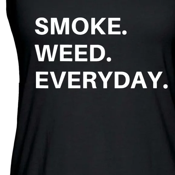 Smoke Weed Everyday For Pot Smokers And Thc Users Ladies Essential Flowy Tank