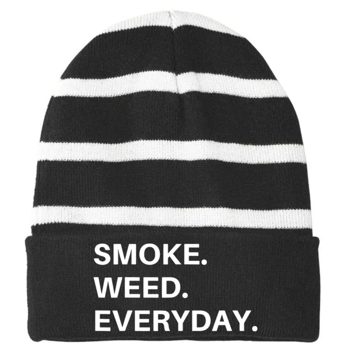 Smoke Weed Everyday For Pot Smokers And Thc Users Striped Beanie with Solid Band