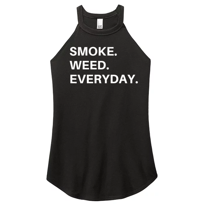 Smoke Weed Everyday For Pot Smokers And Thc Users Women’s Perfect Tri Rocker Tank