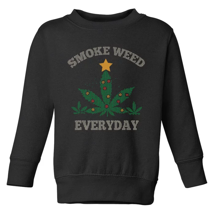 Smoke Weed Everyday Christmas Cannabis Weed Toddler Sweatshirt