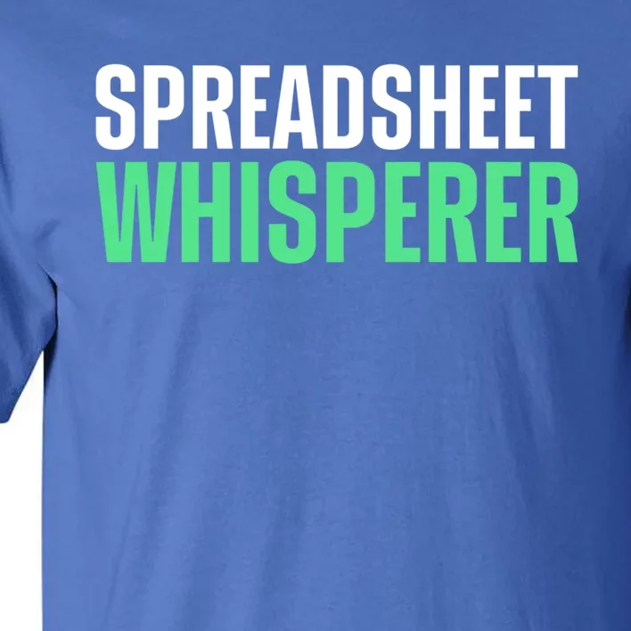 Spreadsheet Whisperer Expert Financial Advisor Gift Tall T-Shirt