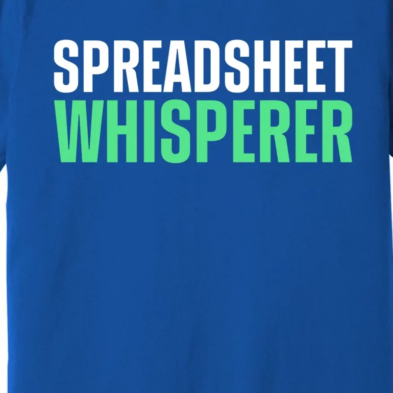 Spreadsheet Whisperer Expert Financial Advisor Gift Premium T-Shirt