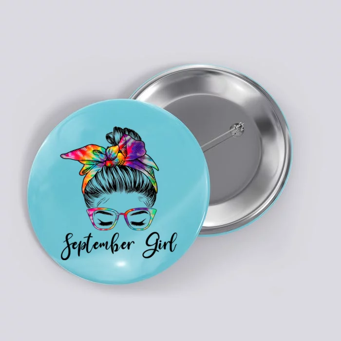 September Wink Eye Face Was Born In September Great Gift Button