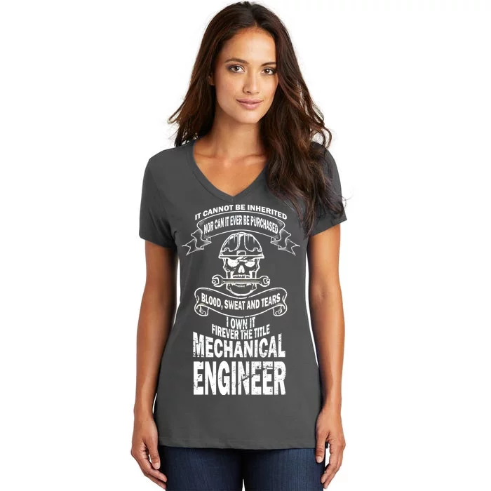 Sweat Blood Tears Mechanical Engineer Women's V-Neck T-Shirt