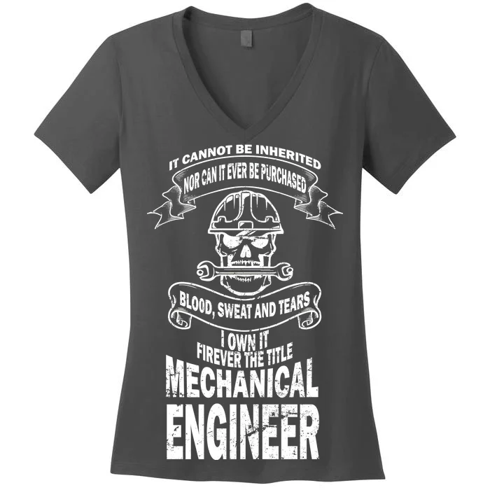 Sweat Blood Tears Mechanical Engineer Women's V-Neck T-Shirt