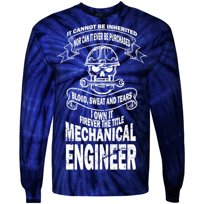 Sweat Blood Tears Mechanical Engineer Tie-Dye Long Sleeve Shirt