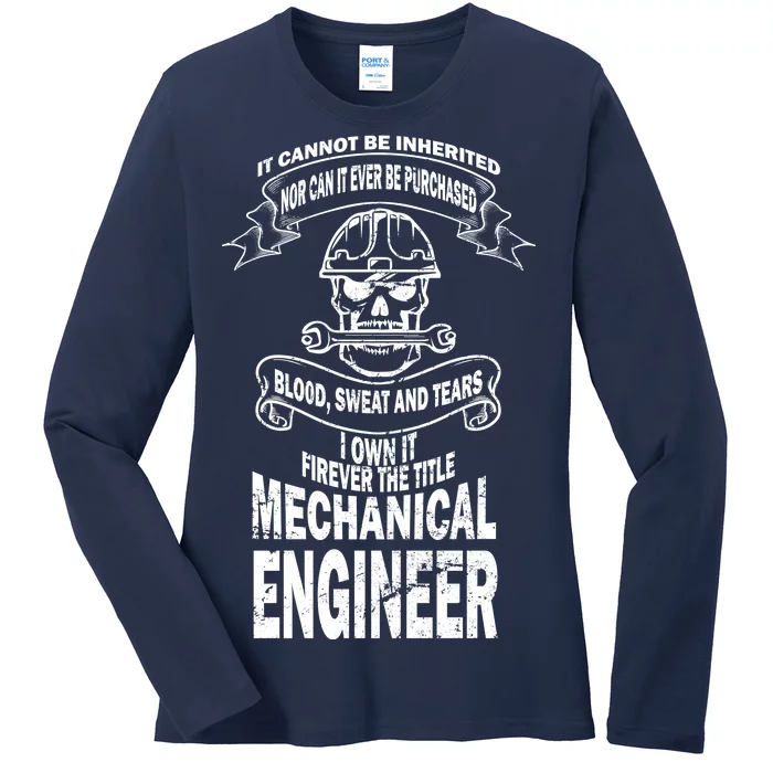 Sweat Blood Tears Mechanical Engineer Ladies Long Sleeve Shirt