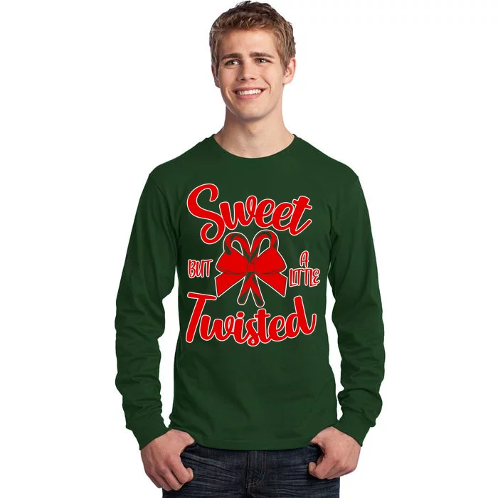 Sweet But A Little Twisted Christmas Tall Long Sleeve T-Shirt